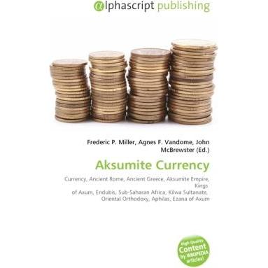 Aksumite Currency, Fachbücher von Agnes F. Vandome, Frederic P. Miller, John McBrewster