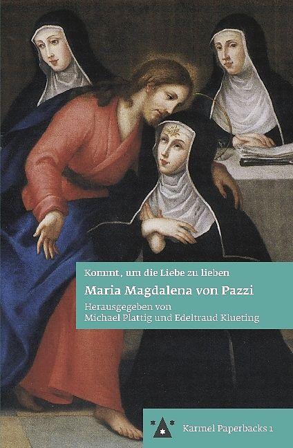 Produktbild Maria Magdalena von Pazzi (Deutsch, 2016)