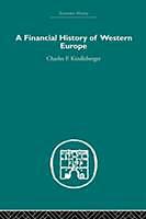 Produktbild A Financial History of Western Europe (Englisch, Charles P. Kindleberger, 2007)