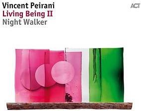 Produktbild ACT Living Being II-Night Walker (Vincent Peirani)