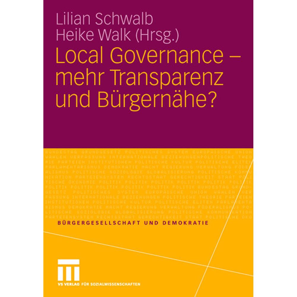 Local Governance - mehr Transparenz und Bürgernähe?, Fachbücher von Heike Walk, Lilian Schwalb
