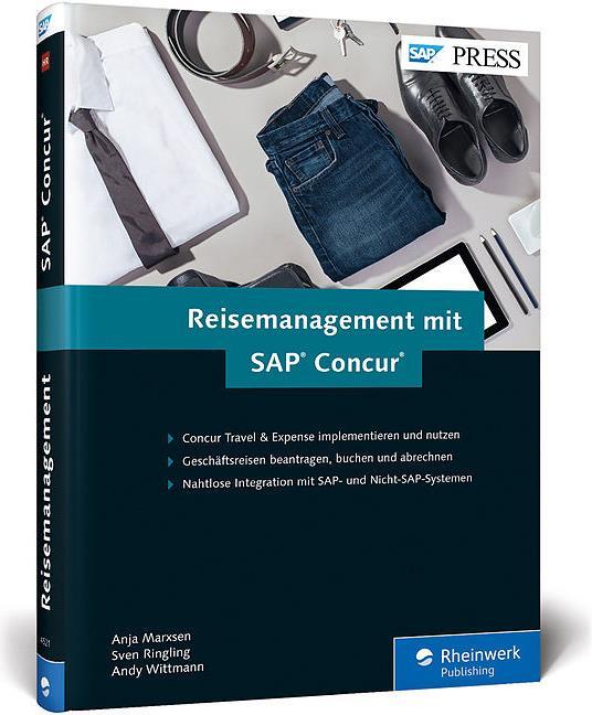 Actual product image Reisemanagement mit SAP Concur (German, Andy Wittmann, Anja Marxsen, Sven Ringling, 2019)