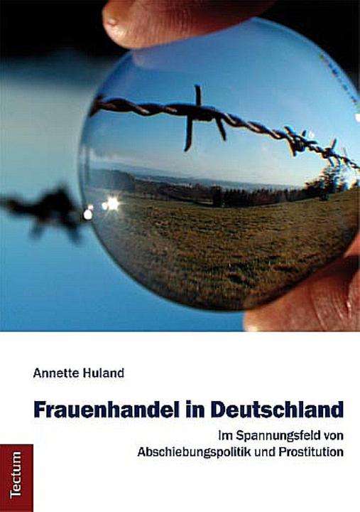 Produktbild Frauenhandel in Deutschland (Deutsch, Annette Huland, 2012)