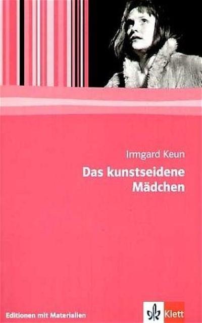 Produktbild Das kunstseidene Mädchen (Deutsch, Thomas Kopfermann, Jörg U. Meyer-Bothling, Irmgard Keun, Jens Kapitzky, 2004)