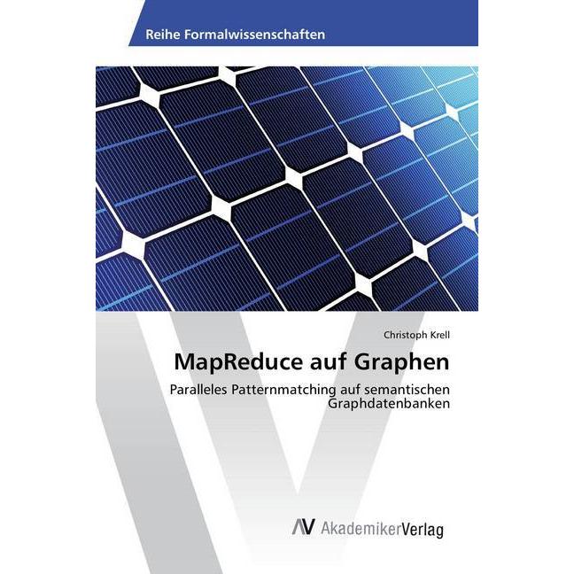 MapReduce auf Graphen, Fachbücher von Christoph Krell