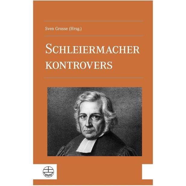 Schleiermacher kontrovers, Sachbücher von Evangelische Verlagsanstalt