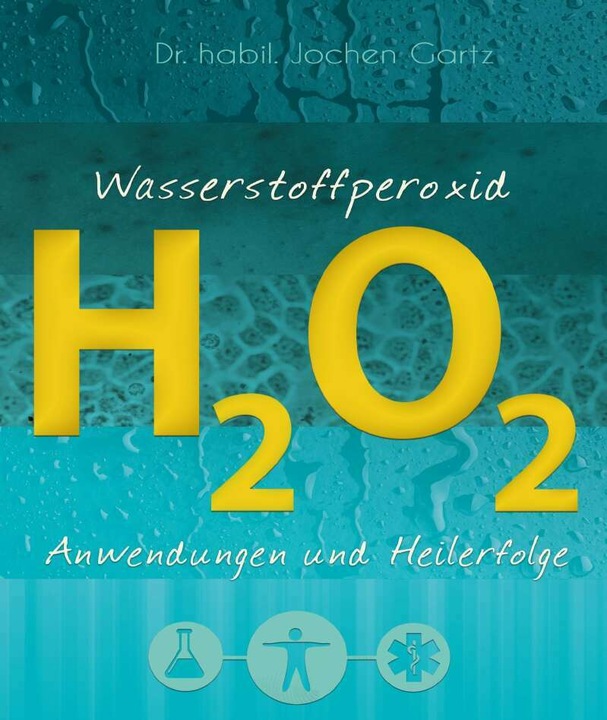 Image du produit Wasserstoffperoxid (Allemand, Jochen Gartz, 2018)