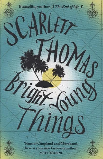 Produktbild Bright Young Things (Englisch, Scarlett Thomas, 2012)