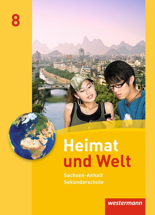 Immagine prodotto Heimat und Welt - Ausgabe 2010 für die Sekundarschulen in Sachsen-Anhalt (Tedesco, Anne-Kathrin Lindau, Evelyn Dieckmann, Heike Köppe, Ines Schmidt, Margit Colditz, Notburga Protze, 2011)