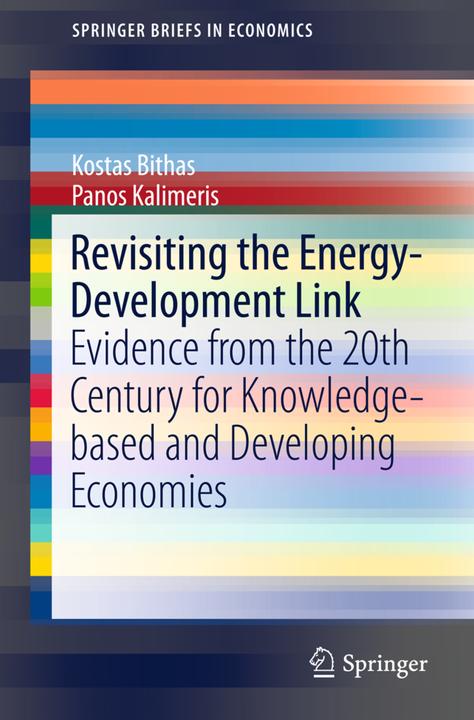 Energie-Label Revisiting the Energy-Development Link (Kostas Bithas, Panos Kalimeris, 2015)