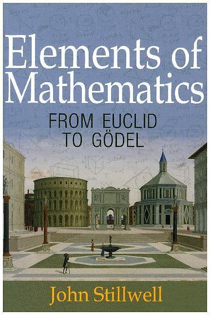 Produktbild Elements of Mathematics (Englisch, John Stillwell, 2017)