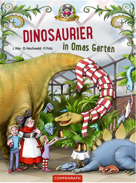 Produktbild Dinosaurier in Omas Garten (Bd. 1) (Deutsch, Dominik Hochwald, Jörg Ihle, 2018)