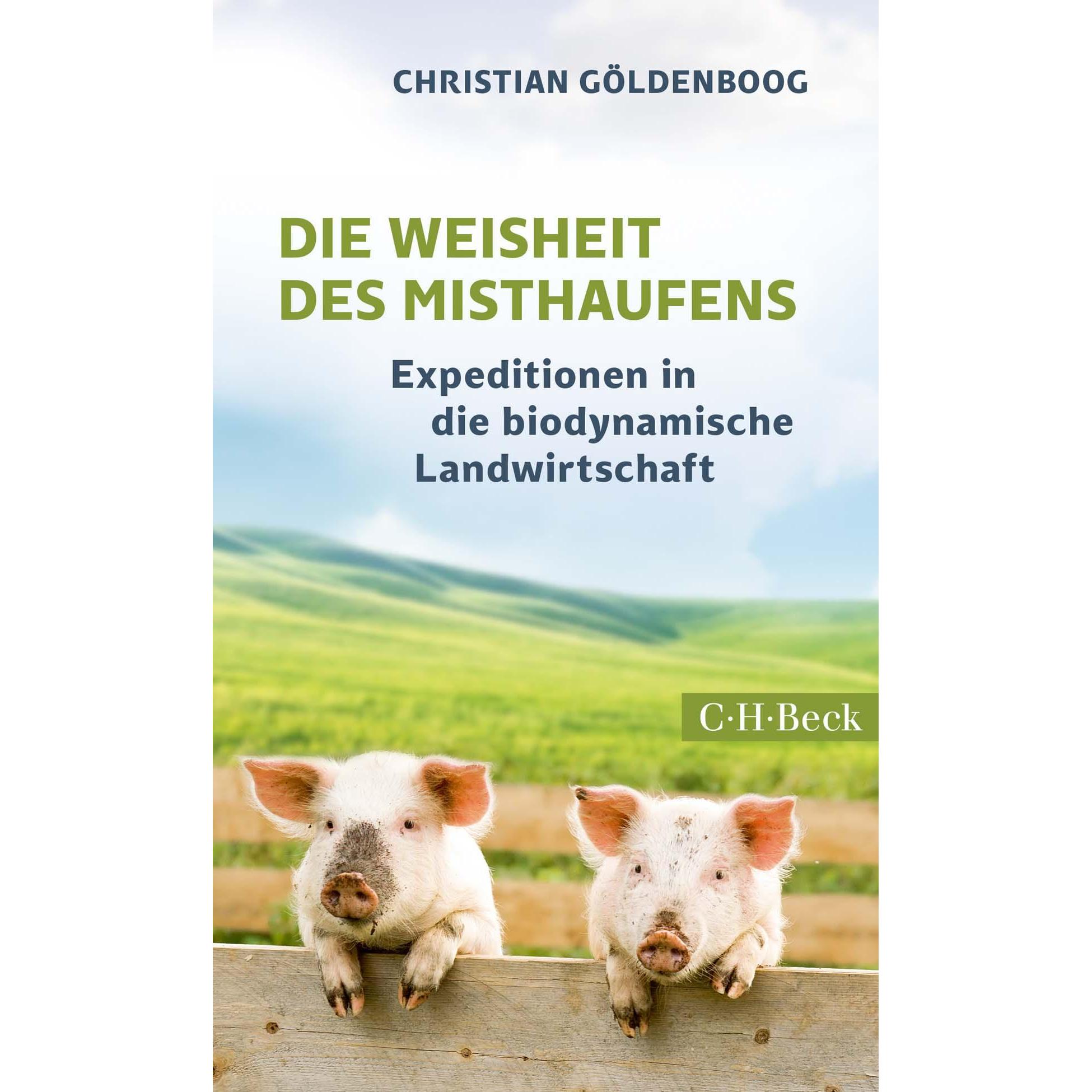Thumbnail - Die Weisheit des Misthaufens, Sachbücher von Christian Göldenboog