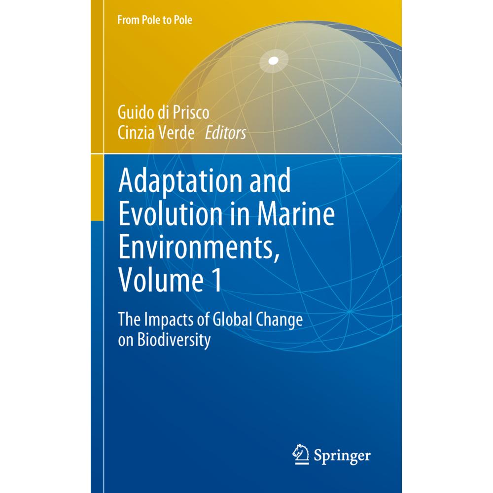 Adaptation and Evolution in Marine Environments, Volume 1, Fachbücher von Guido Di Prisco, Cinzia Verde