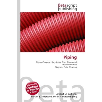 Piping, Fachbücher von Miriam T. Timpledon, Lambert M. Surhone, Susan F. Marseken