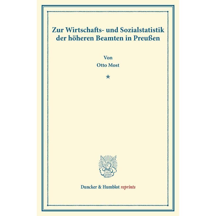 Zur Wirtschafts- und Sozialstatistik der höheren Beamten in Preussen, Fachbücher von Otto Most