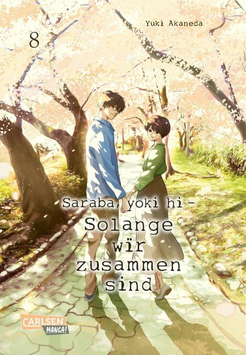 Actual product image Saraba, yoki hi – Solange wir zusammen sind 8 (German, Yuki Akaneda, 2024)