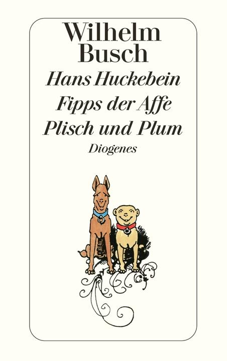 Produktbild Hans Huckebein / Fipps der Affe / Plisch und Plum (Deutsch, Wilhelm Busch, 2003)