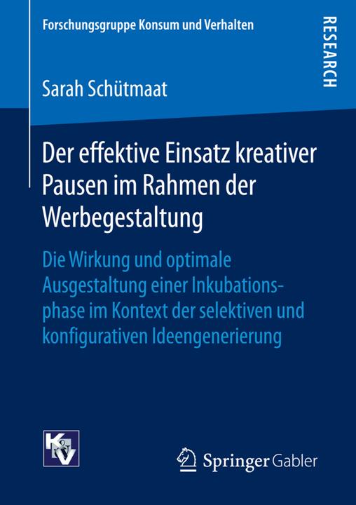 Produktbild Der effektive Einsatz kreativer Pausen im Rahmen der Werbegestaltung (Deutsch, Sarah Schütmaat, 2016)