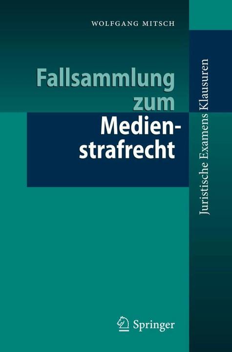 Produktbild Fallsammlung zum Medienstrafrecht (Deutsch, Wolfgang Mitsch, 2019)