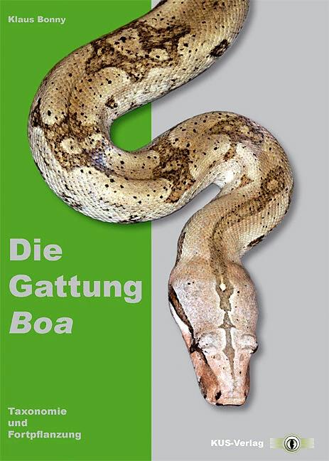 Die Gattung Boa (Tedesco, Klaus Bonny, 2007)