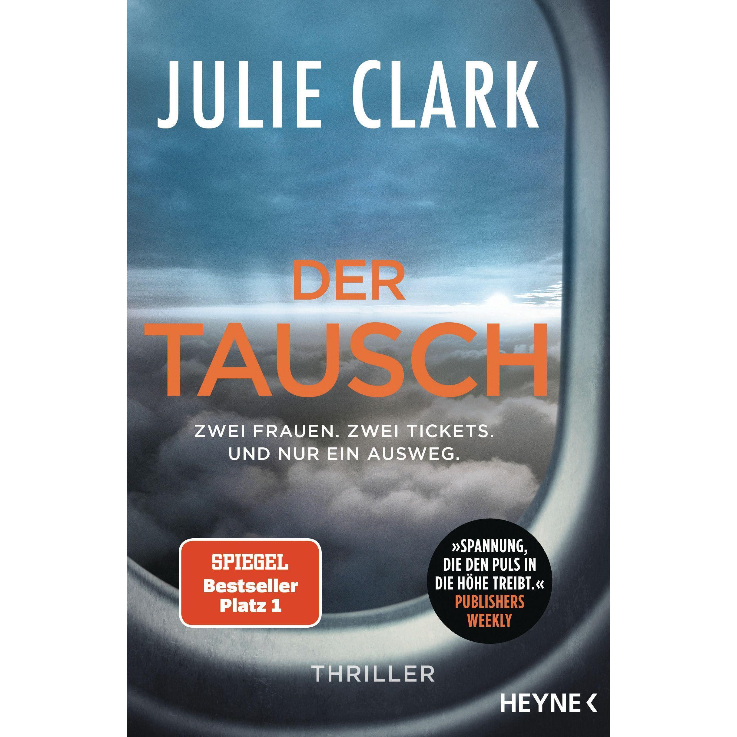 Der Tausch – Zwei Frauen. Zwei Tickets. Und nur ein Ausweg, Belletristik von Julie Clark