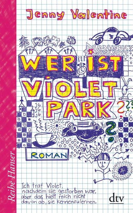 Produktbild Wer ist Violet Park? (Deutsch, Jenny Valentine, 2009)