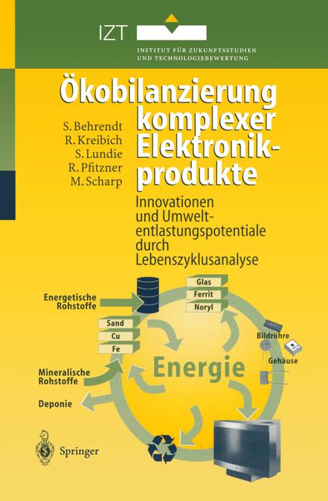Produktbild Ökobilanzierung komplexer Elektronikprodukte (Niederländisch, Michael Scharp, Ralf Pfitzner, Rolf Kreibich, Siegfried Behrendt, Sven Lundie, 2012)