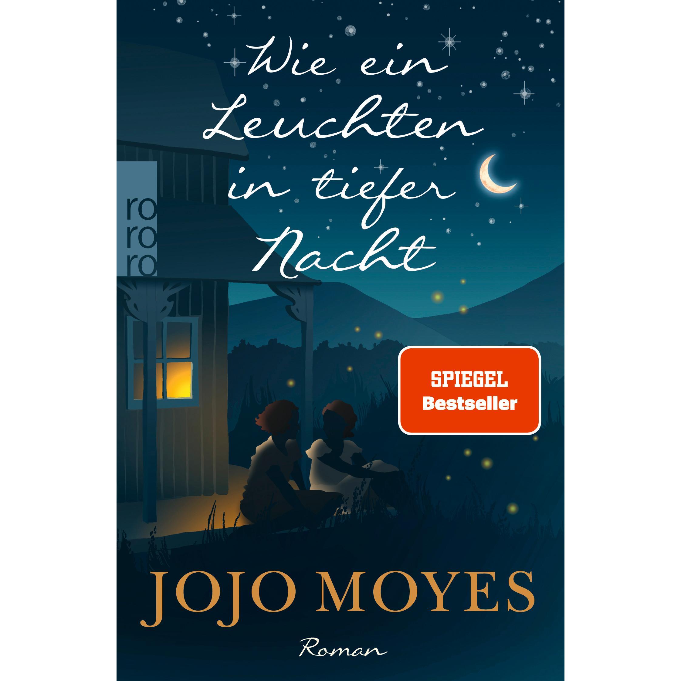 Wie ein Leuchten in tiefer Nacht, Belletristik von Jojo Moyes