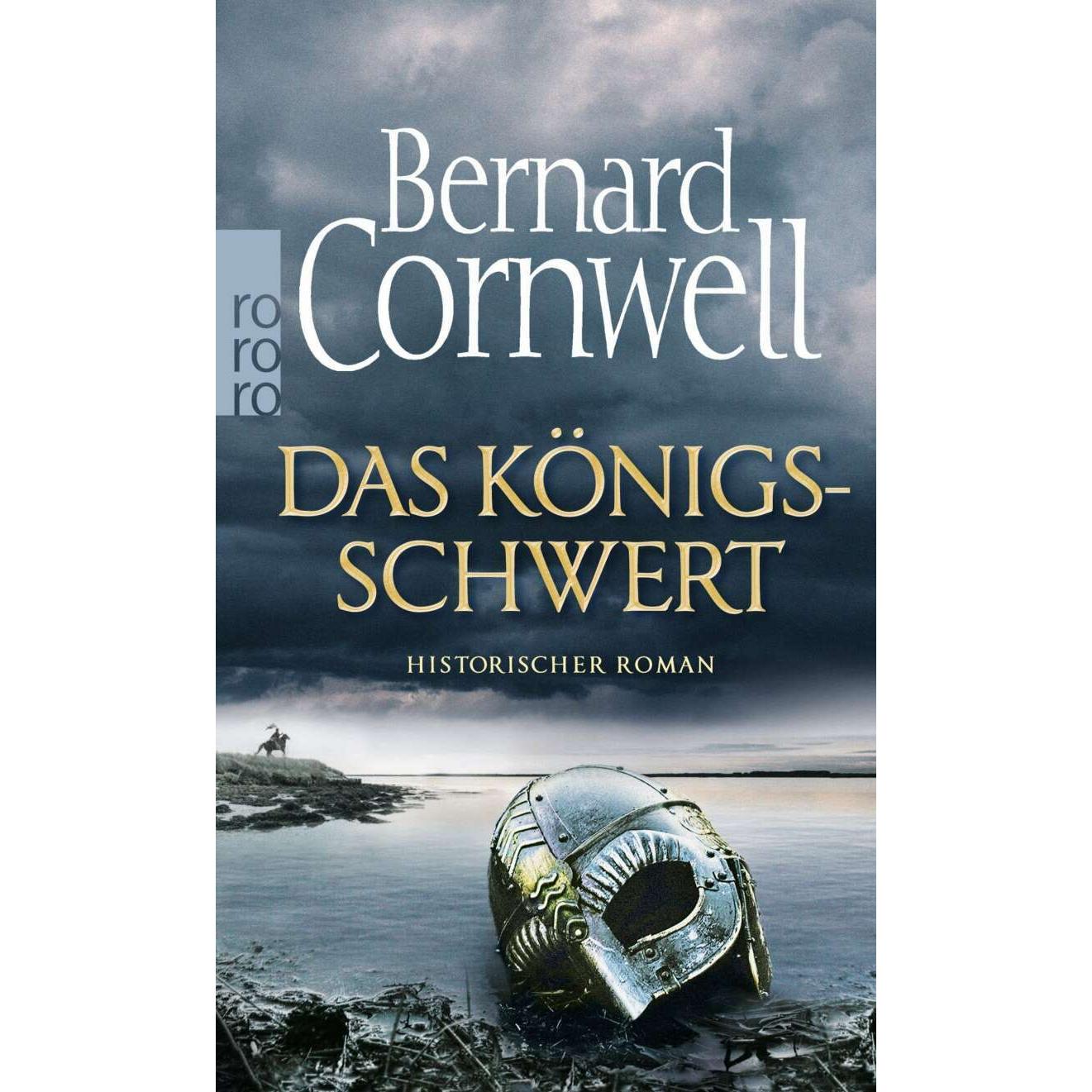 Das Königsschwert, Belletristik von Bernard Cornwell