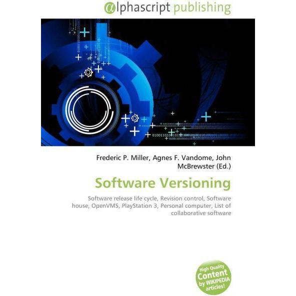 Software Versioning, Fachbücher von Agnes F. Vandome, Frederic P. Miller, John McBrewster