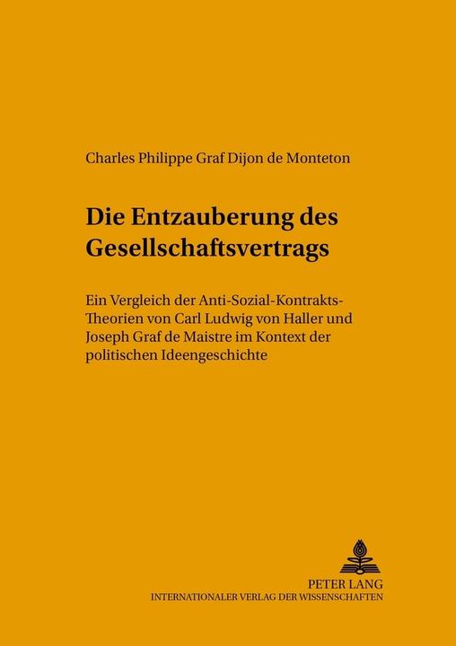 Produktbild Die 'Entzauberung' des Gesellschaftsvertrags (Deutsch, Charles Philippe Graf Dijon, 2006)