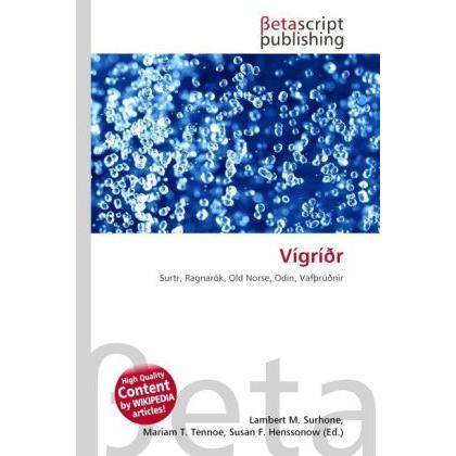 Vígríðr, Fachbücher von Lambert M. Surhone, Mariam T. Tennoe, Susan F. Henssonow