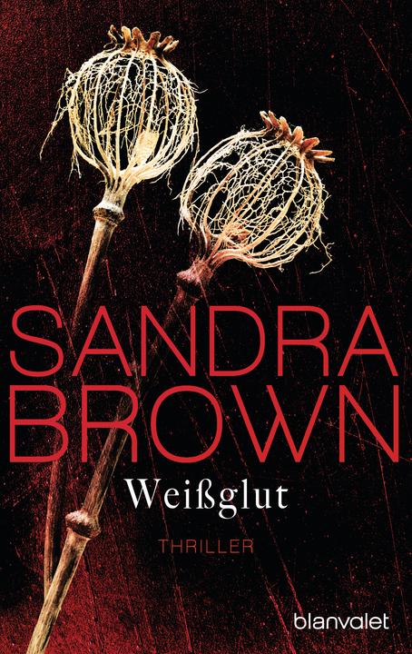 Produktbild Weissglut (Deutsch, Sandra Brown, 2018)