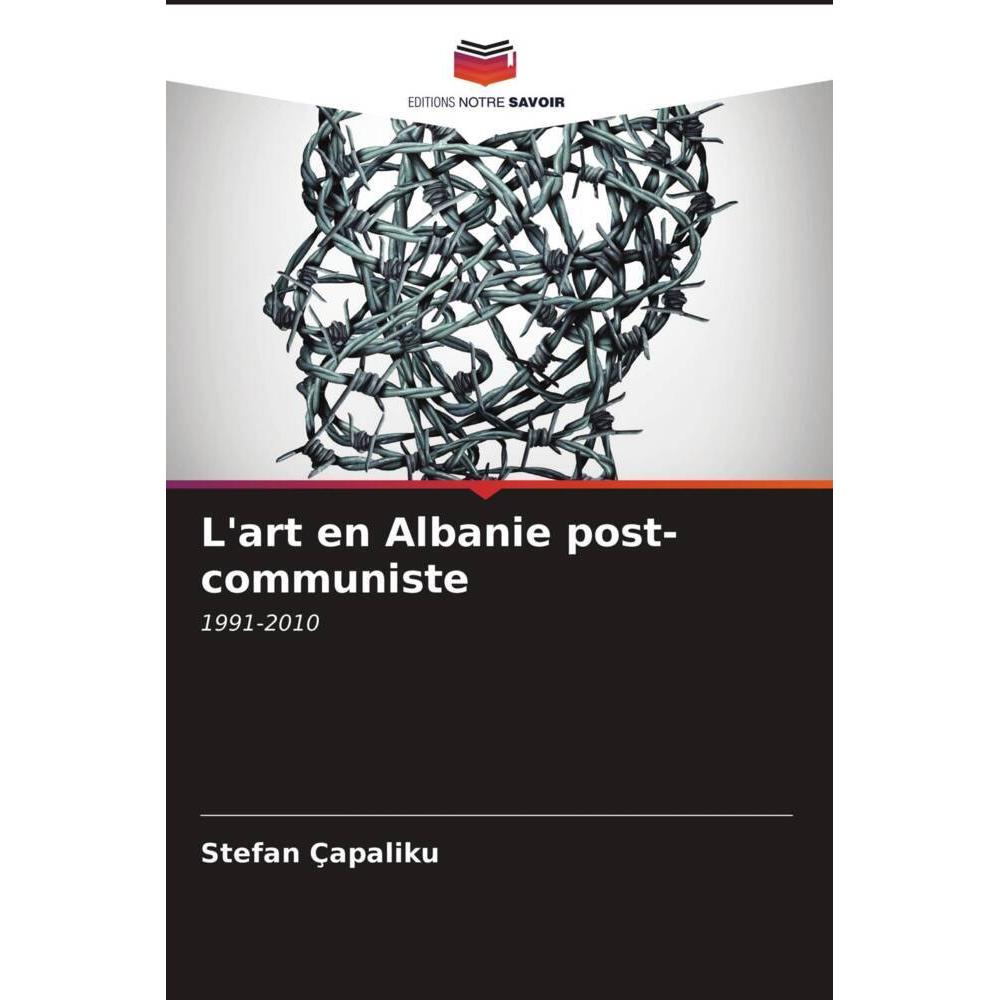 L'art en Albanie post-communiste, Fachbücher von Stefan Çapaliku