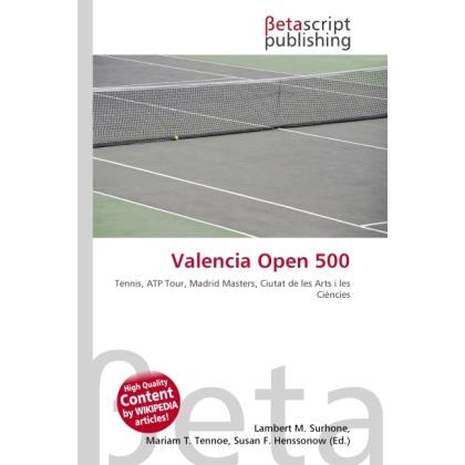 Valencia Open 500, Ratgeber