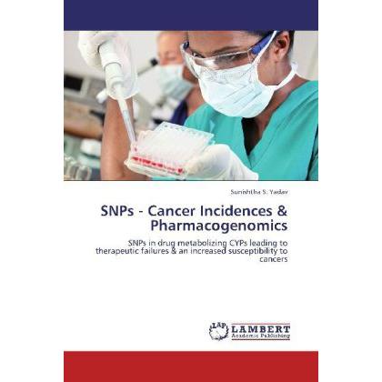 SNPs - Cancer Incidences & Pharmacogenomics, Fachbücher