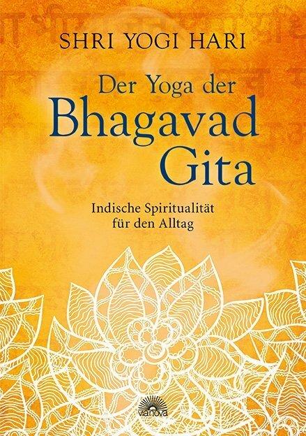 Produktbild Der Yoga der Bhagavad Gita (Deutsch, Shri Yogi Hari, 2013)