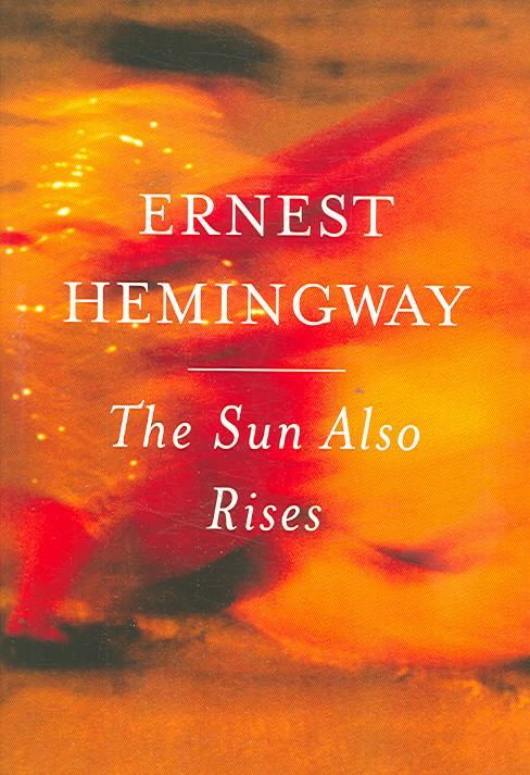 Produktbild The Sun Also Rises (Englisch, Ernest Hemingway, 2006)