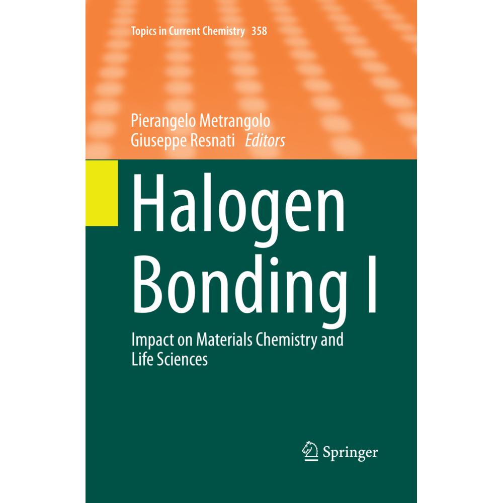 Halogen Bonding I, Fachbücher von Giuseppe Resnati, Pierangelo Metrangolo