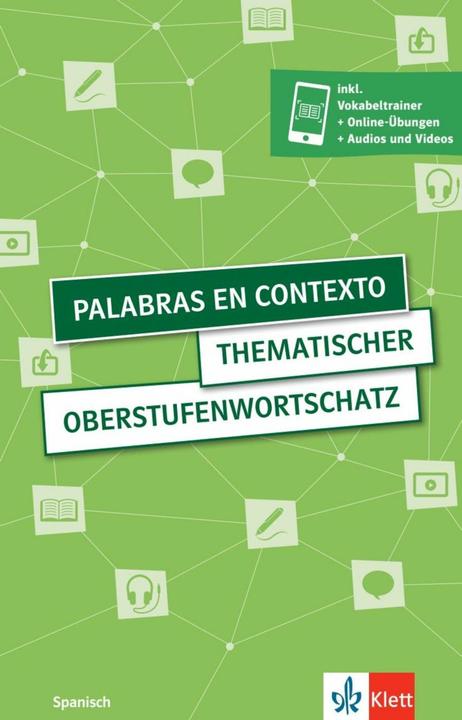 Actual product image Palabras en contexto. Thematischer Oberstufenwortschatz Spanisch. Buch mit digitalen Extras (German, Spanish, 2023)