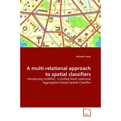 Thumbnail - A multi-relational approach to spatial classifiers, Fachbücher von Richard Frank