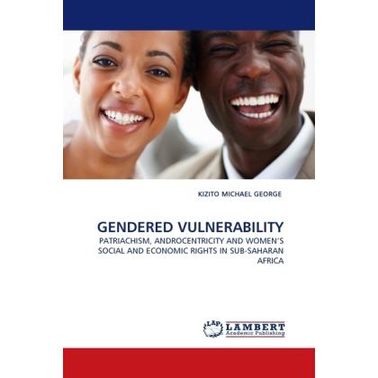 Gendered Vulnerability, Fachbücher von Kizito M. George