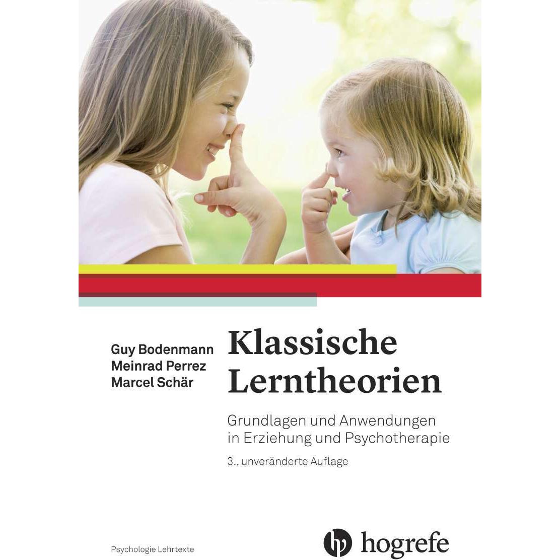Klassische Lerntheorien, Fachbücher von Meinrad Perrez, Marcel Schär, Guy Bodenmann