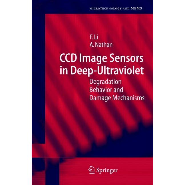 CCD Image Sensors in Deep-Ultraviolet, Fachbücher von Flora Li, Arokia Nathan