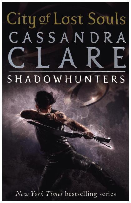 Produktbild Mortal Instruments 05. City of Lost Souls (Englisch, Cassandra Clare, 2012)