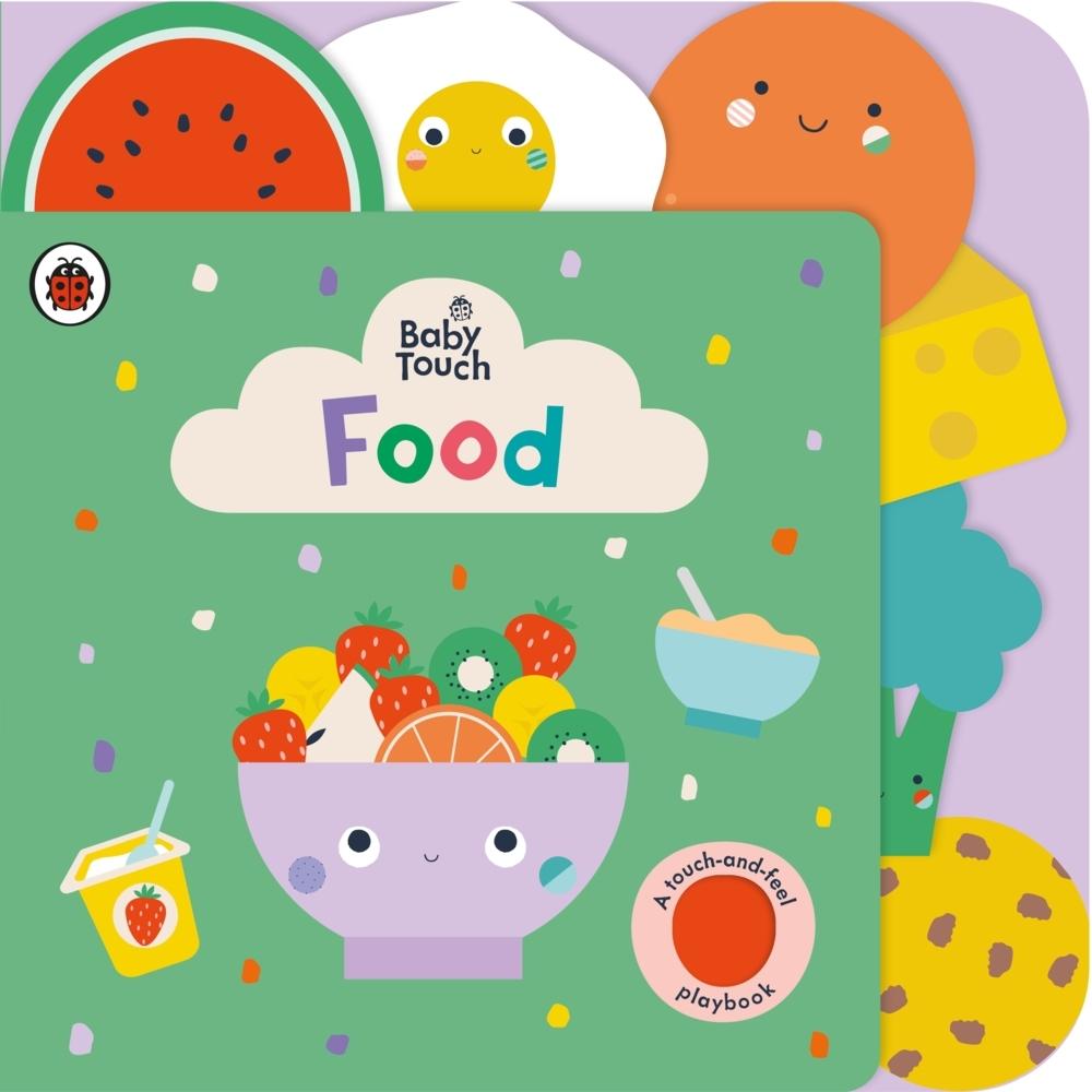 Baby Touch: Food, Kinderbücher von Ladybird