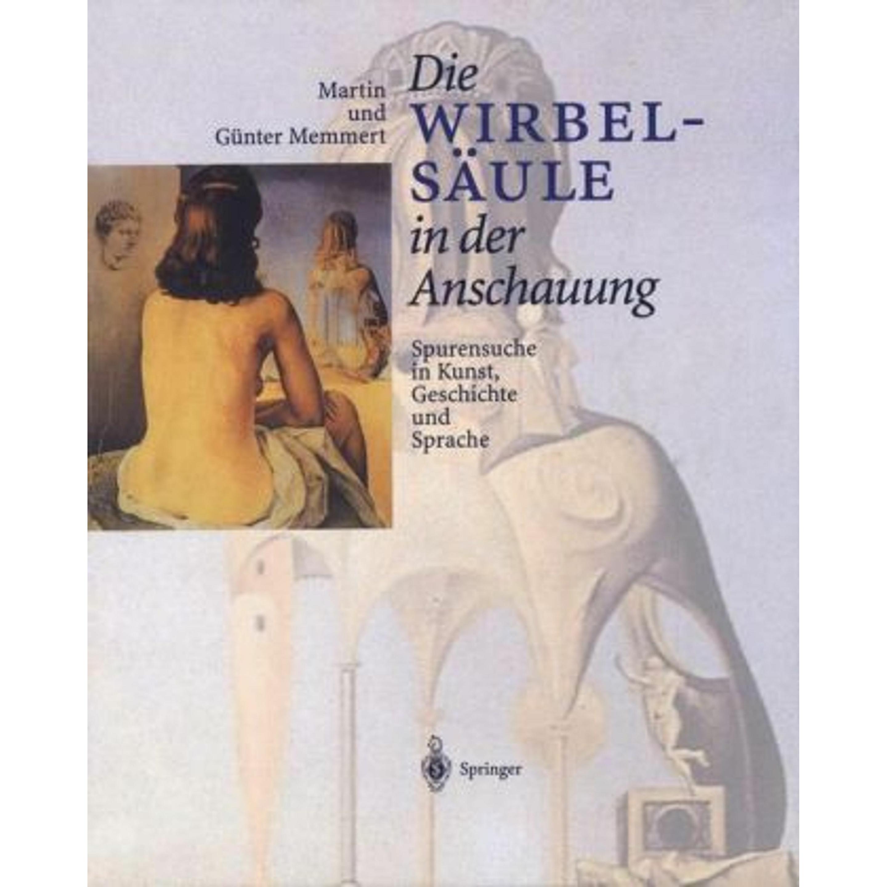 Die Wirbelsäule in der Anschauung, Fachbücher von Günter Memmert, Martin Memmert