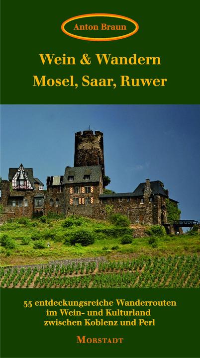 Produktbild Wein & Wandern Mosel, Saar, Ruwer (Deutsch, Anton Braun, 2010)