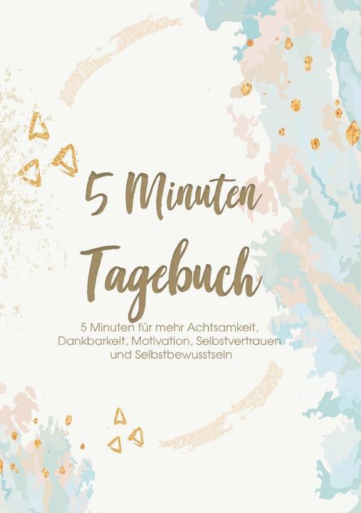 Das 5 Minuten Tagebuch (Blanko, Weicher Einband)